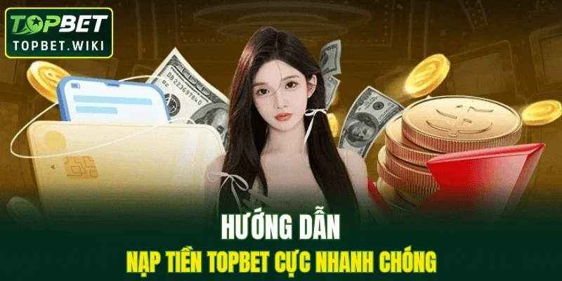 Chơi vui thắng lớn tại TOPBET